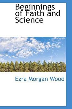 Paperback Beginnings of Faith and Science Book