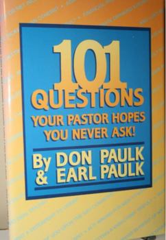 Hardcover One Hundred One Questions Your Pastor Hopes You Never Ask Book