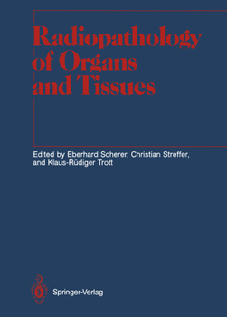 Paperback Radiopathology of Organs and Tissues Book