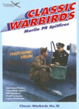 Paperback CLASSIC WARBIRD SERIES NO. 11: Merlin PR Spitfires Pt 2 Book