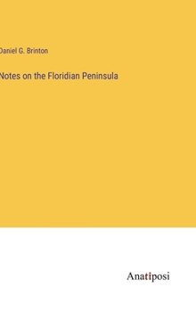 Hardcover Notes on the Floridian Peninsula Book
