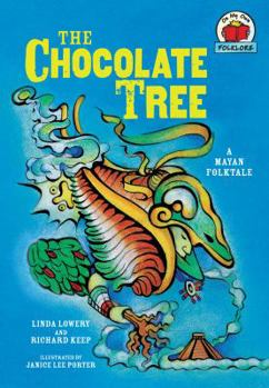 Paperback The Chocolate Tree: [A Mayan Folktale] Book