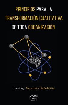 Paperback Principios para la transformación cualitativa de toda organización (Spanish Edition) [Spanish] Book