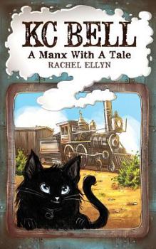 Paperback KC Bell: A Manx with a Tale Book