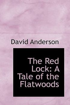 Paperback The Red Lock: A Tale of the Flatwoods Book