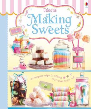 Making Sweets - Book  of the Usborne Children's Cookbooks