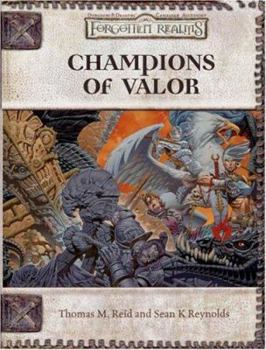 Champions of Valor (Dungeons & Dragons: Forgotten Realms, Campaign Supplement) - Book  of the Dungeons & Dragons Edition 3.5