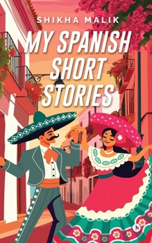 My Spanish Short Stories