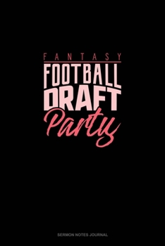 Paperback Fantasy Football Draft Party: Sermon Notes Journal Book