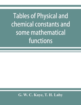 Paperback Tables of physical and chemical constants and some mathematical functions Book