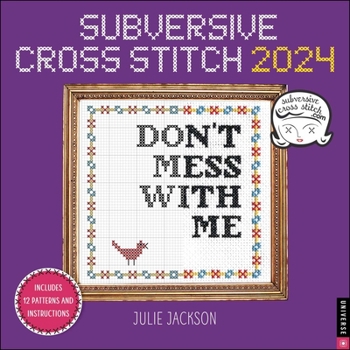 Calendar Subversive Cross Stitch 2024 Wall Calendar Book