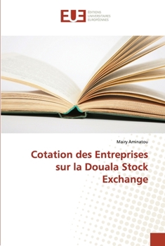 Paperback Cotation des entreprises sur la douala stock exchange [French] Book