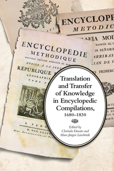 Hardcover Translation and Transfer of Knowledge in Encyclopedic Compilations, 1680-1830 Book