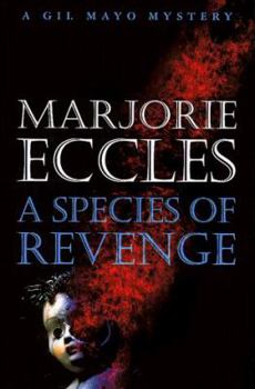 Hardcover A Species of Revenge Book