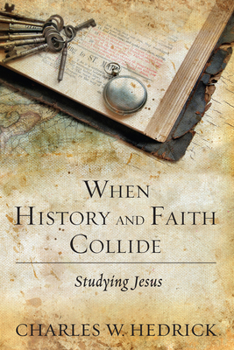 Paperback When History and Faith Collide Book