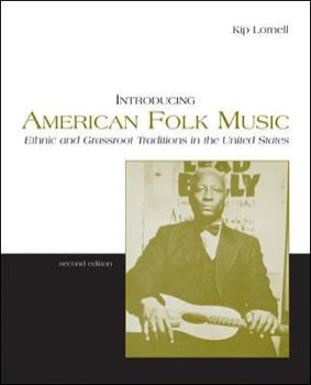 Hardcover Introducing American Folk Music: Ethnic and Grassroot Traditions in the United States Book
