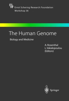Hardcover The Human Genome: Biology and Medicine (Ernst Schering Foundation Symposium Proceedings) Book