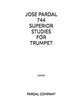 Paperback Jose Pardal 744 Superior Studies for Trumpet: London Book