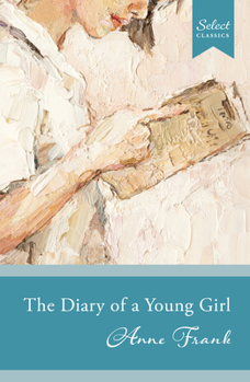 Paperback Select Classics: The Diary of a Young Girl Book
