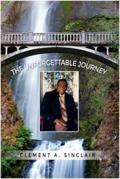 Paperback The Unforgettable Journey Book