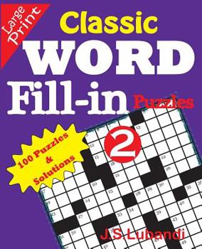 Paperback Classic Word Fill-in Puzzles 2 [Large Print] Book
