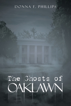 Paperback The Ghosts of Oaklawn Book