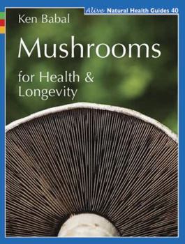 Paperback Mushrooms for Health and Longevity Book
