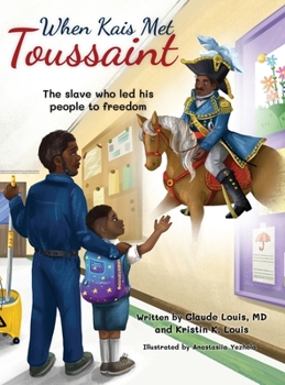 Hardcover When Kais Met Toussaint Book