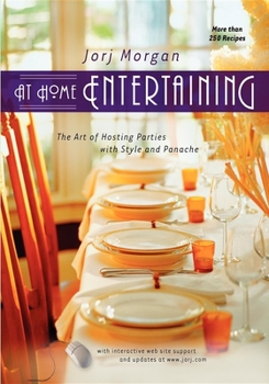 Paperback At Home Entertaining: The Art of Hosting a Party with Style and Panache Book