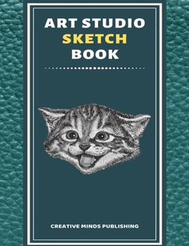 Art Studio Sketch Book: Explore Your Inner Creativity (Personalized Artist Sketchbook for kids/Sketching Pad/Sketchbook Journal, Drawing and Creative ... to Draw) (8.5 x 11 Large Size ,120 Pages )