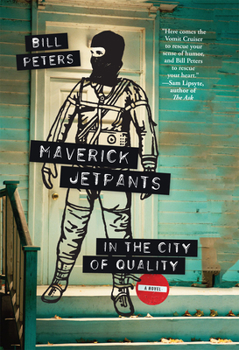 Paperback Maverick Jetpants in the City of Quality Book
