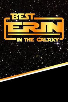 Paperback The Best Erin in the Galaxy: Isometric Dot Paper Drawling Notebook Feature 120 Pages 6x9 Book