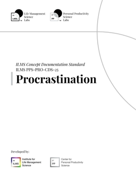 Paperback ILMS Concept Documentation Standard - Procrastination (PPS-PRO-CDS-25) Book