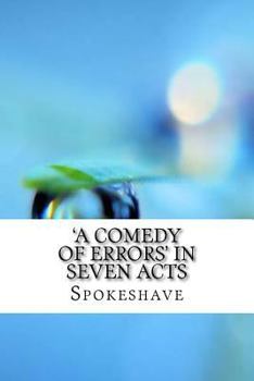 Paperback 'A Comedy of Errors' in Seven Acts Book