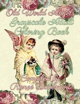 Paperback Old World Angels Grayscale Adult Coloring Book