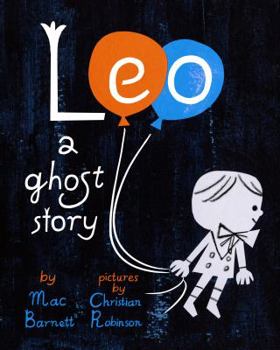 Hardcover Leo: A Ghost Story Book