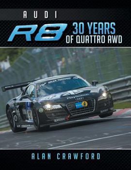 Paperback Audi R8 30 Years of Quattro Awd Book