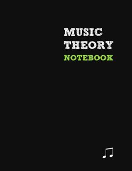Paperback Music Theory Notebook (Green): 120 Pages (8.5 X 11) Book