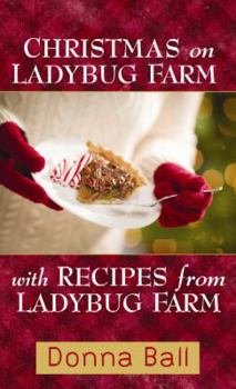 Christmas on Ladybug Farm - Book #3.5 of the Ladybug Farm