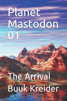 Paperback Planet Mastodon 01: The Arrival Book