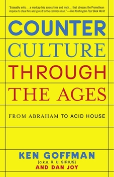 Paperback Counterculture Through the Ages: From Abraham to Acid House Book