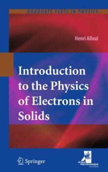 Hardcover Introduction to the Physics of Electrons in Solids Book