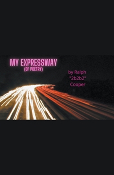 Paperback My Expressway (of Poetry) Book