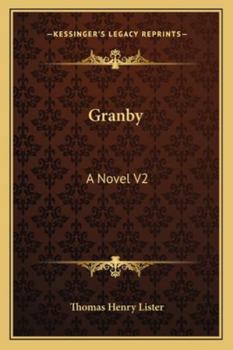 Granby: A Novel, Volume II