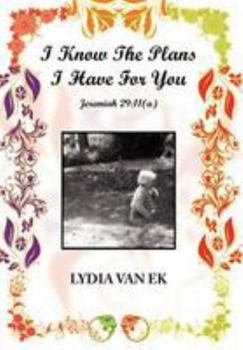 Hardcover I Know the Plans I Have for You Book
