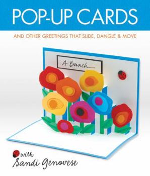 Paperback Pop-Up Cards: And Other Greetings That Slide, Dangle & Move Book