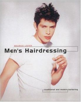 Paperback Men S Hairdressing: Traditional and Modern Barbering; Hairdressing and Beauty Industry Authority/Thomson Learning Series Book