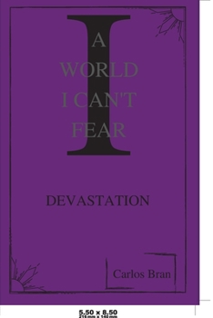 Paperback A World I Can't Fear Book