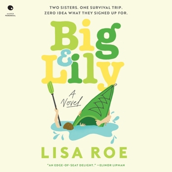 Big & Lily: A Novel