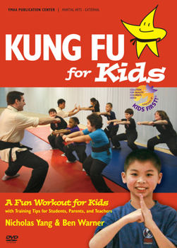 DVD Kung Fu for Kids: A Fun Workout for Kids with Training Tips for Students, Parents, and Teachers Book